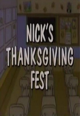 Nick's Thanksgiving Fest