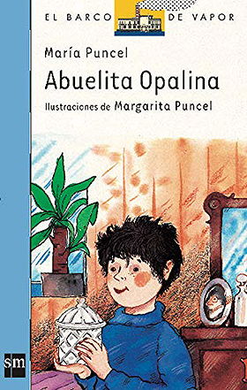 Abuelita Opalina (Spanish Edition)