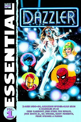 Essential Dazzler, Vol. 1 (Marvel Essentials) (v. 1)