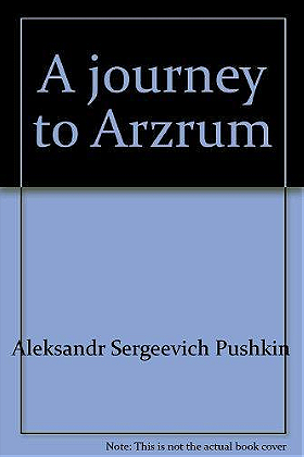 A Journey to Arzrum