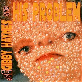 Gibby Haynes and His Problem
