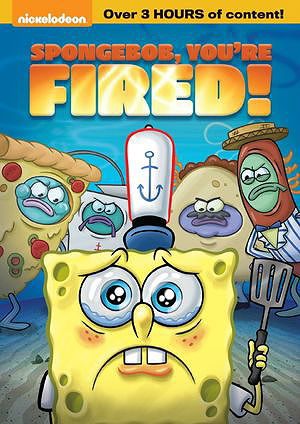 SpongeBob, You're Fired! (2013)