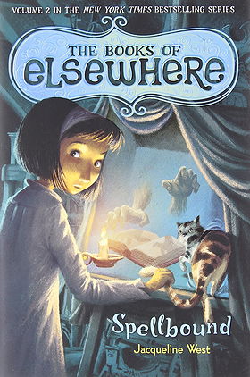 The Books of Elsewhere, Vol. 2: Spellbound 