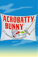 Acrobatty Bunny (1946)