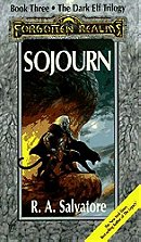Sojourn (Forgotten Realms: The Dark Elf Trilogy - Book Three)