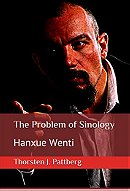 The Problem of Sinology - Hanxue Wenti