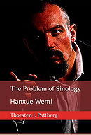 The Problem of Sinology - Hanxue Wenti