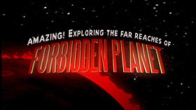 Amazing! Exploring the Far Reaches of Forbidden Planet