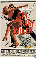 The Cry Baby Killer                                  (1958)