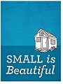 Small Is Beautiful: A Tiny House Documentary
