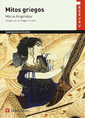 Mitos griegos / Greek Myths (Cucana) (Spanish Edition)