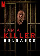 I Am a Killer: Released 