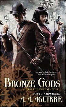 Bronze Gods (An Apparatus Infernum Novel)