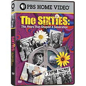 The Sixties: The Years That Shaped a Generation                                  (2005)