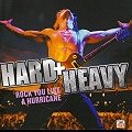 Hard   Heavy: Rock You Like A Hurricane