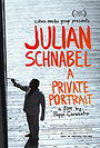 Julian Schnabel: A Private Portrait