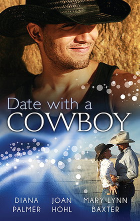 Date With A Cowboy/Iron Cowboy/In The Arms Of The Rancher/At The Texan's Pleasure