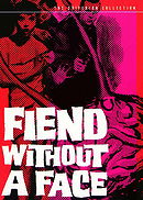 Fiend Without a Face - Criterion Collection