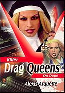 Killer Drag Queens on Dope                                  (2003)