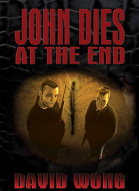 John Dies in the end