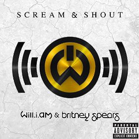 Scream & Shout [Explicit]