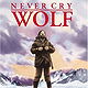 Never Cry Wolf