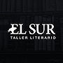 El sur, taller literario y algo más
