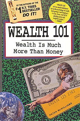 Wealth 101: Wealth is Much More Than Money