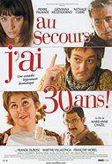 Au secours, j'ai 30 ans!                                  (2004)