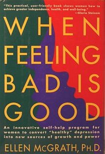 When Feeling Bad is Good