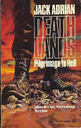 Deathlands: Pilgrimage to Hell