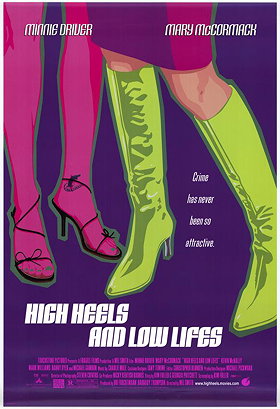High Heels and Low Lifes