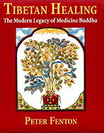 Tibetan Healing: The Modern Legacy of Medicine Buddha