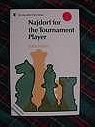 Najdorf for the Tournament Player (Macmillan Chess Library)