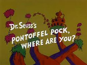 Pontoffel Pock, Where Are You?