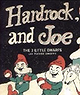 Hardrock, Coco and Joe: The Three Little Dwarfs