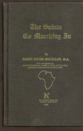 Saints Go Marching in: A Hagiography of African Saints of the Canon