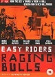 Easy Riders, Raging Bulls: How the Sex, Drugs and Rock 