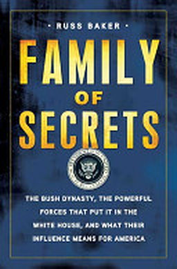 Family of secrets: The bush dynasty