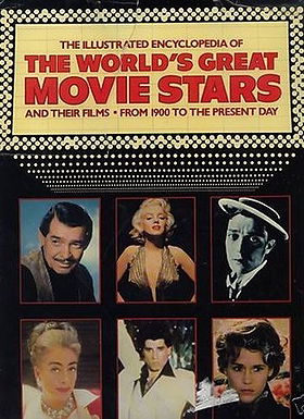 Illustrated Encyclopedia Of The Worlds Greatest Mov