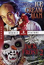 Ice Cream Man / Jack Frost 2 Revenge of the Mutant Killer Snowman