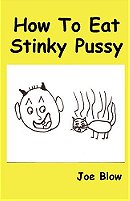 How To Eat Stinky Pussy