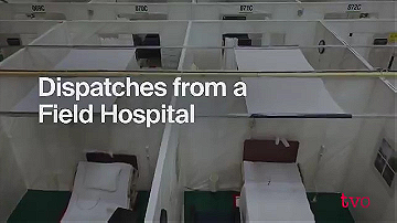 Dispatches from a Field Hospital