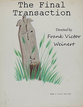 The Final Transaction