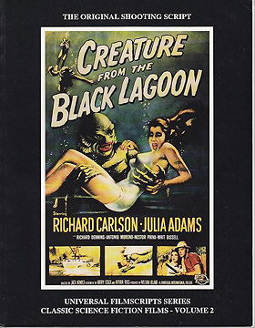 Creature from the Black Lagoon (Universal Filmscripts Series Classic Science Fiction)