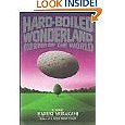 The Hard-boiled Wonderland and the End of the World