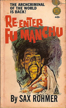 Re-enter Fu Manchu (Fu Manchu #12)