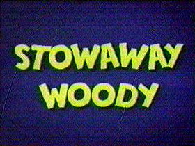 Stowaway Woody