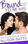 Bound to be His (The Archer Family #2) 