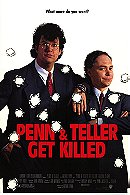 Penn & Teller Get Killed                                  (1989)
